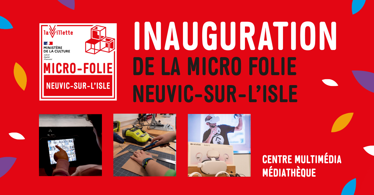 Affiche Inauguration MicroFolieNeuvic
